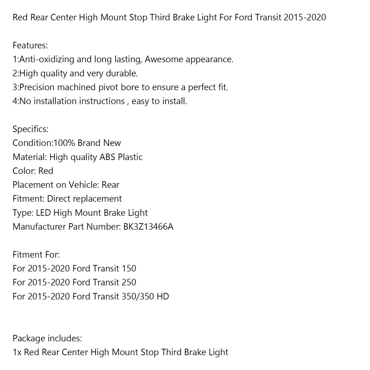 2015-2023 Ford Transit Red Rear Center High Mount Stop Third Brake Light Generic