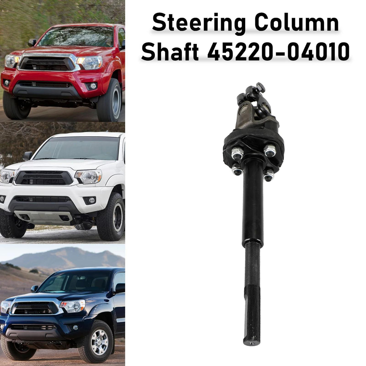 2005-2015 Toyota Tacoma 45220-04010 Intermediate Steering Column Shaft Generic