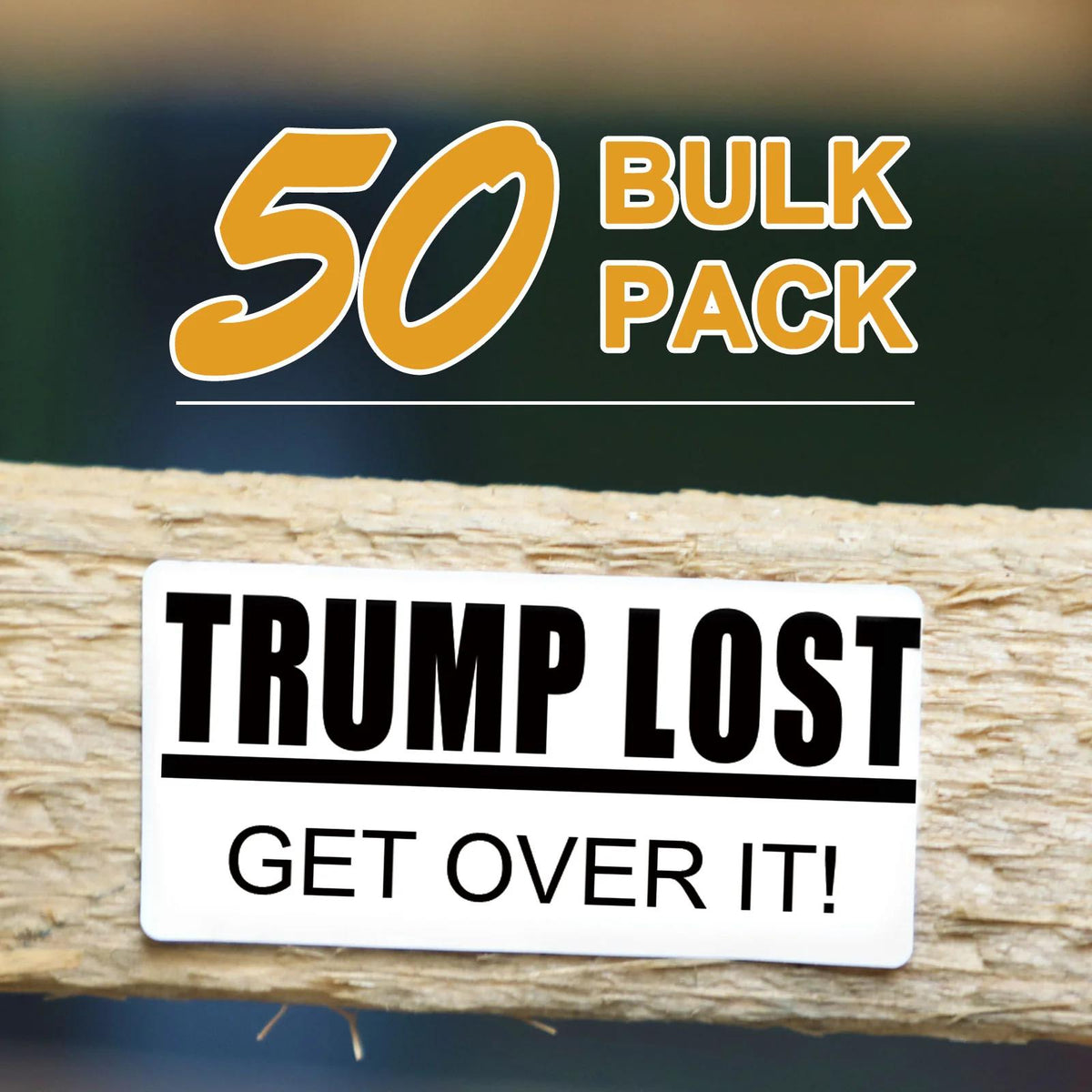 "TRUMP LOST GET OVER IT" 50 Pack Political Stickers Decals Election 2024 Generic