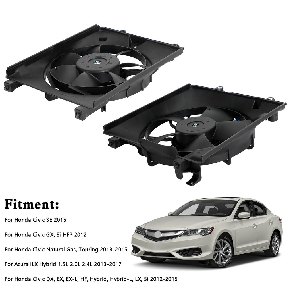 2012 Honda Civic GX, Si HFP Left+Right Radiator Cooling Fan 19030RSJE01 HO3115158 19030R1AA01 38616R1AA01 38615-RZA-A02 Generic